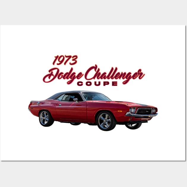 1973 Dodge Challenger Coupe Wall Art by Gestalt Imagery